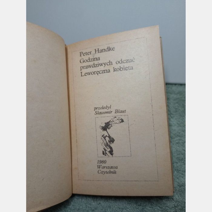 Godzina prawdziwych odczuć. Peter Handke.