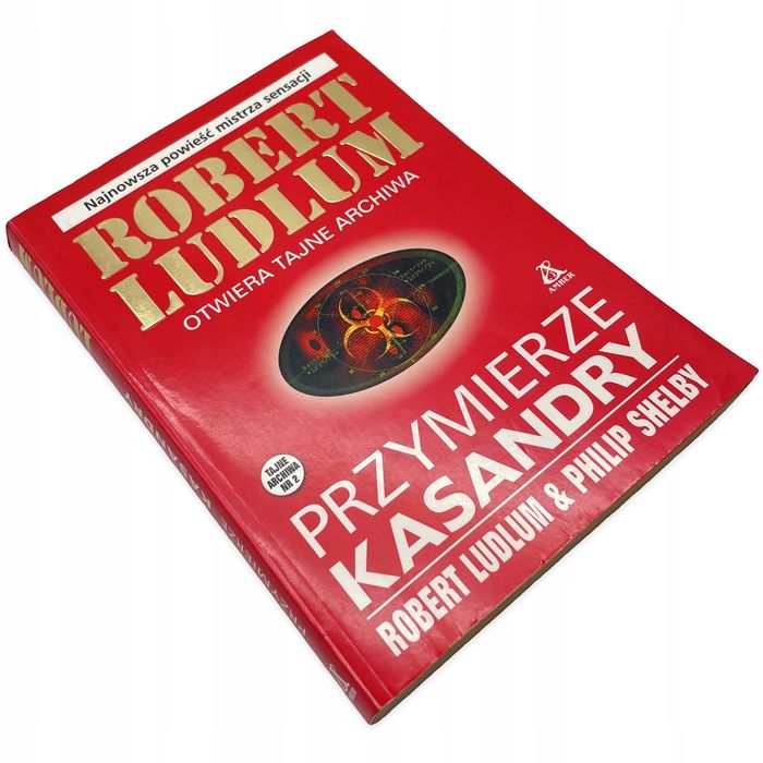 Przymierze Kasandry Robert Ludlum Robert Ludlum