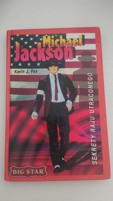 Michael Jackson - Sekrety raju utraconego - książka - Kevin J. Fox