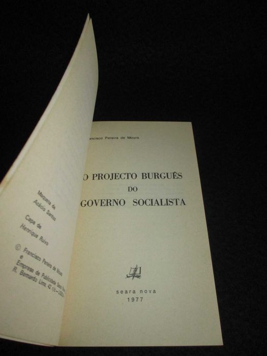 Livro O Projecto Burguês do Governo Socialista F. Pereira de Moura