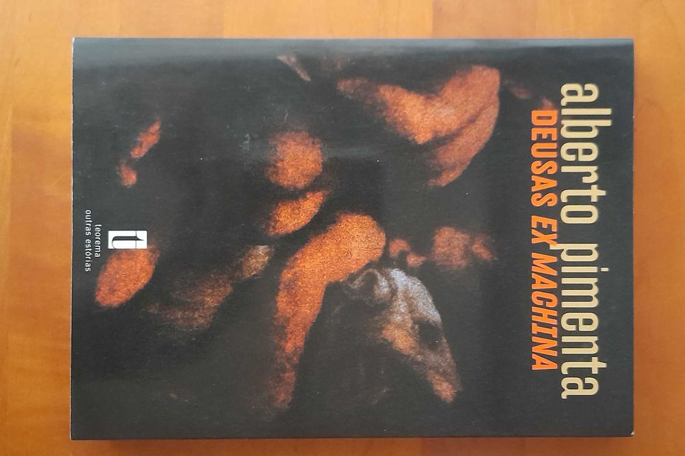 Alberto Pimenta, Deusas Ex Machina