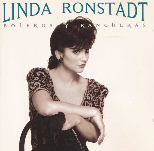 CD Linda Ronstadt ‎– Boleros Y Rancheras - Como NOVO