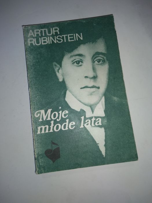 Moje młode lata.Artur Rubinstein.