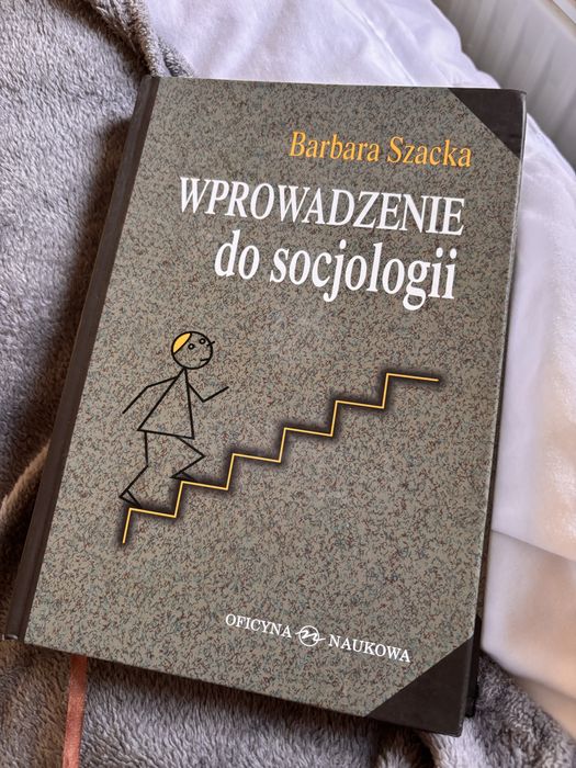 Wprowadzenie do socjologii Barbara Szacka