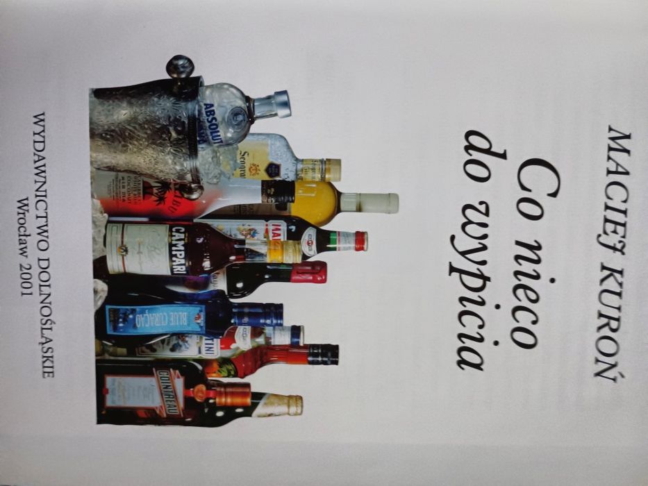 Maciej Kuroń Co nieco do wypicia