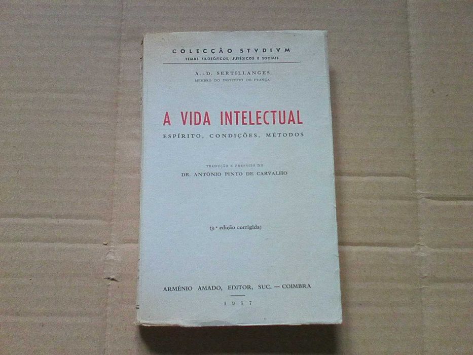 A Vida Intelectual – Seu Espírito, Suas Condições, Seus Métodos