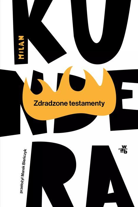 Zdradzone testamenty. W.A.B. / GW Foksal