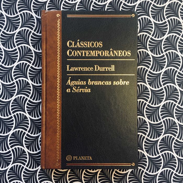 Águias Brancas sobre a Sérvia - Lawrence Durrell