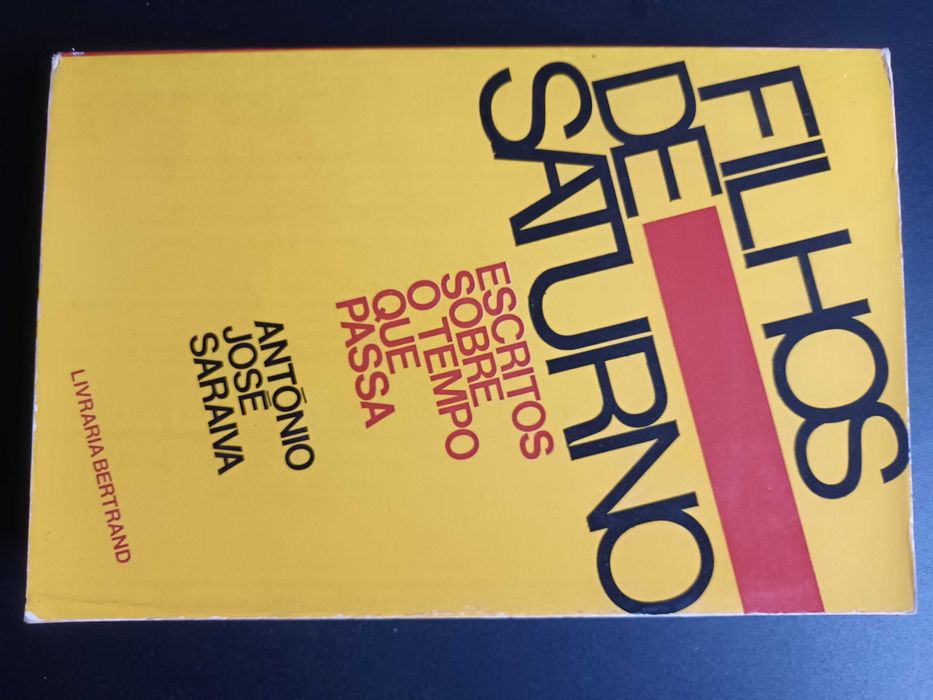 "Filhos de Saturno" por António José Saraiva - 1ª Edição Novembro 1980