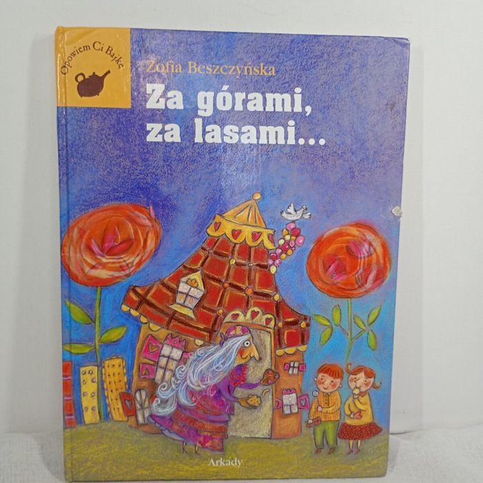 Za górami za lasami. Zofia Beszczyńska