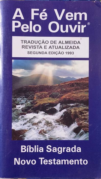 A Fé vem pelo ouvir, Bíblia Sagrada Novo Testamento