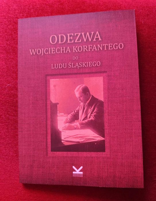 Odezwa Wojciecha Korfantego do ludu śląskiego
