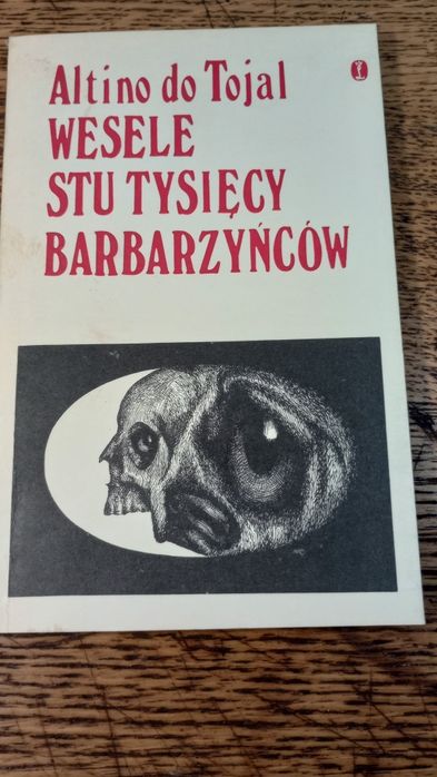 Wesele stu tysięcy barbarzyńców. Altimo do Tojal