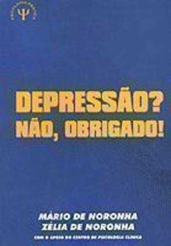 Depression? No, Thank You by Mário de Noronha and Zélia de Noronha (Shipping)64550907180545120