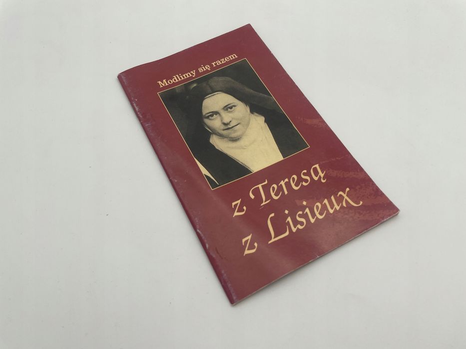 Modlimy Się Razem Z Teresa Z Lisieux A73712