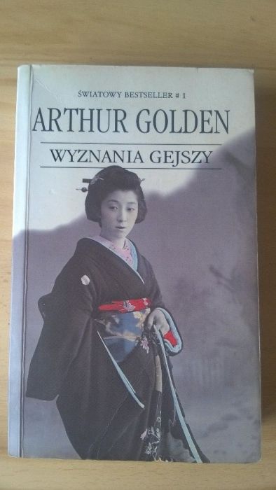 Arthur Golden "Wyznania gejszy"