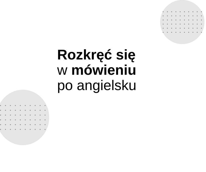 Korepetycje angielski online | Native Speaker | Biznes | Przełam barierę mówienia | dla dorosłych