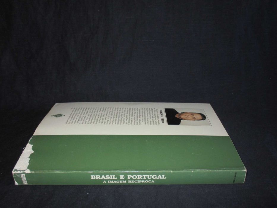 Livro Brasil e Portugal A Imagem Recíproca Nelson H. Vieira