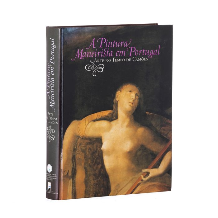 Livros - A Pintura maneirista em Portugal - Arte no Tempo de Camões