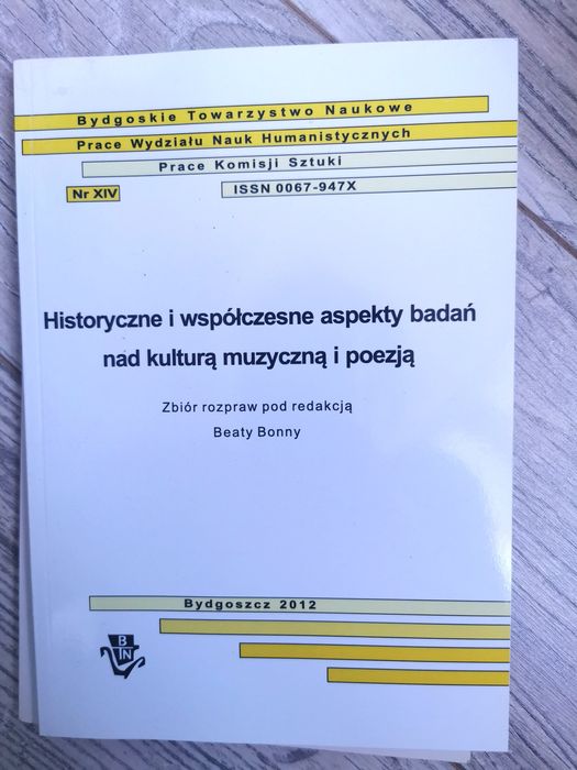 Historyczne i współczesne aspekty badań nad kulturą muzyczną i poezją