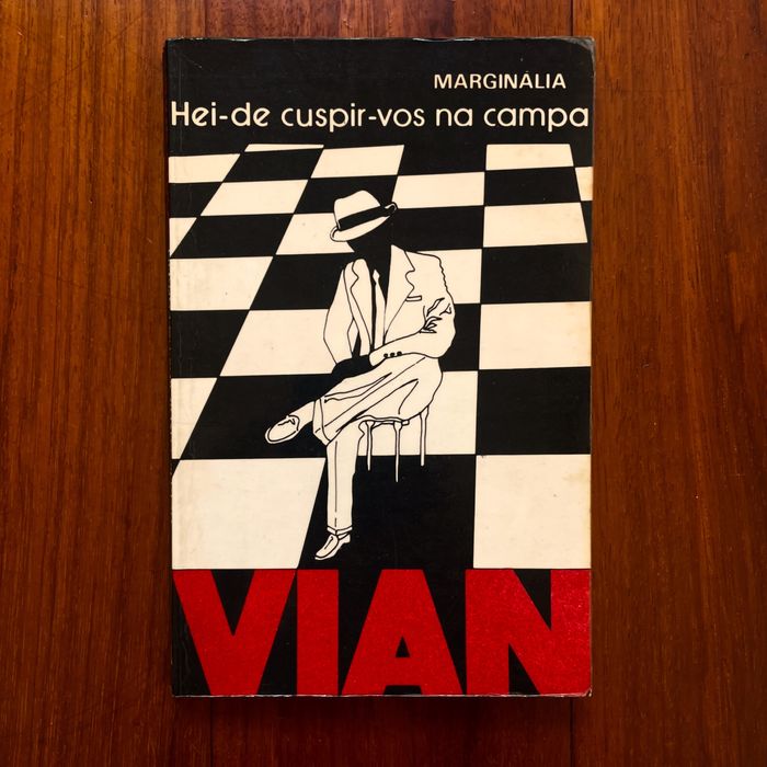 Boris Vian - Hei-de Cuspir-vos na Campa