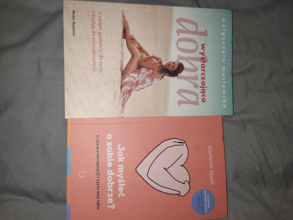 NOWE książki- Wystarczająco dobra i Jak myśleć o sobie dobrze ?