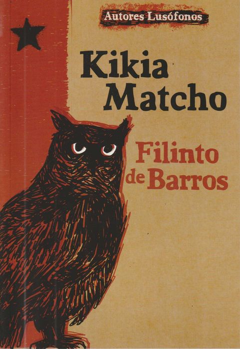 Kikia Matcho - O Desalento do Combatente - Filinto de Barros