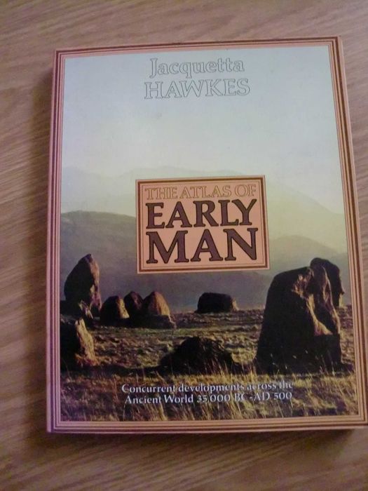 The Atlas of Erly Man
de Jacquetta Hawkes