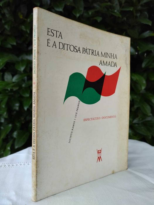 Esta é a ditosa Pátria minha amada (Jacinto Ramos e Luz Franco)