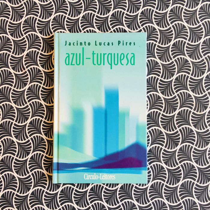 Azul-Turquesa - Jacinto Lucas Pires
