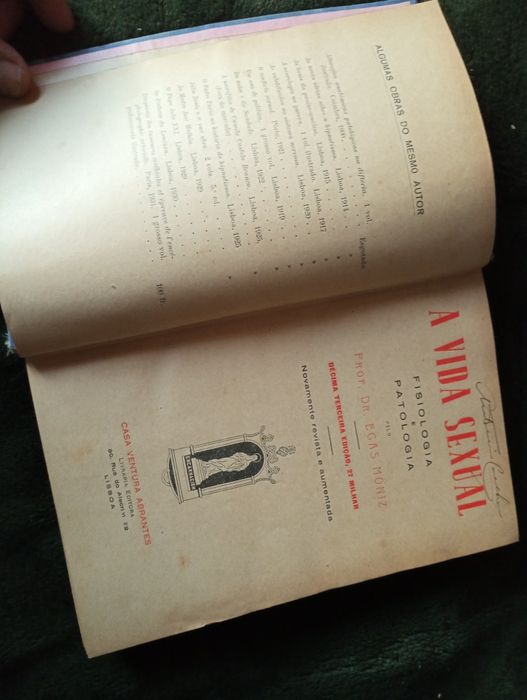 A Vida Sexual, Egas Moniz,	13.ª edição - ANTIGA - mais de 100 anos!