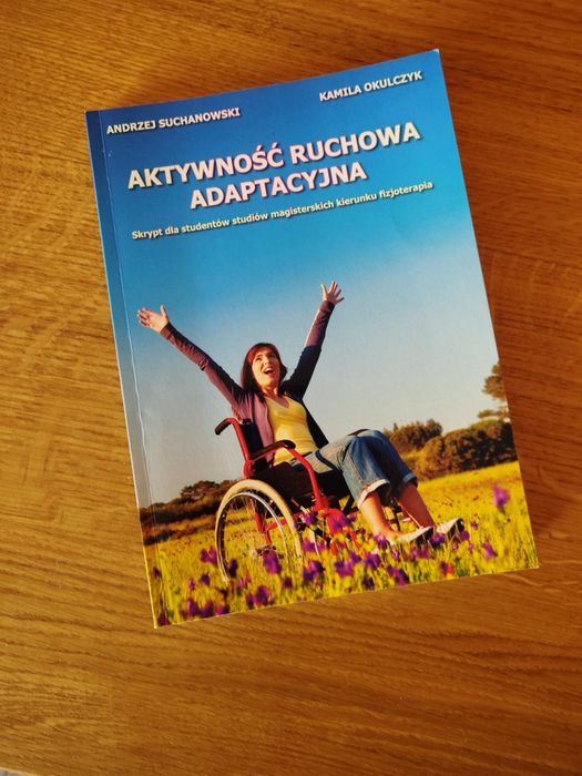 Aktywność ruchowa adaptacyjna, Andrzej Suchanowski, Kamila Okulczyk