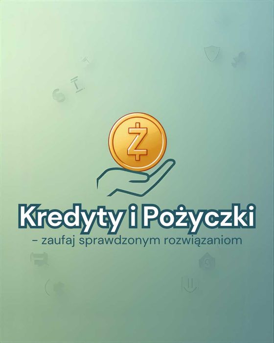 Kredyty/Pożyczki/Oświadczenie/800+/Konsolidacja Chwilówek/100%zdalnie