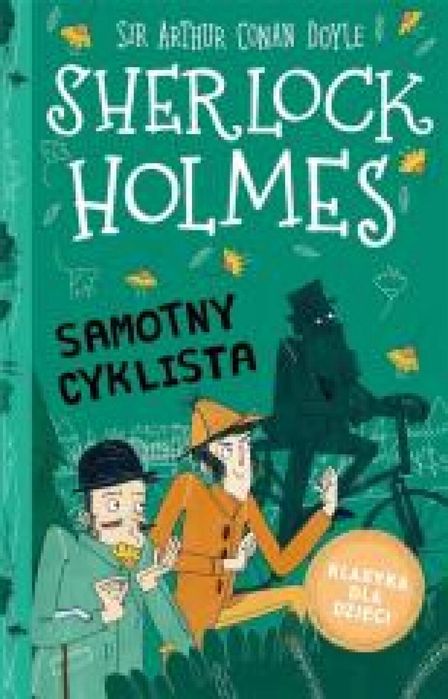 Sherlock Holmes T.23 Samotny cyklista Tandem Artur Conan Doyle Rok