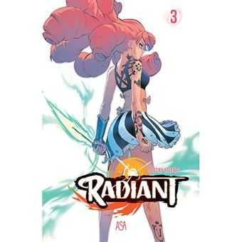 Radiant: Livro 2/ Livro 3/ Livro 4, Tony Valente