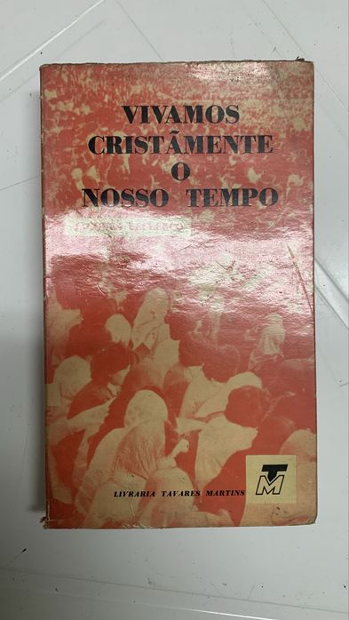 Vivamos cristâmente o nosso tempo