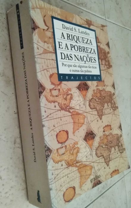 A Riqueza e a Pobreza das Nações