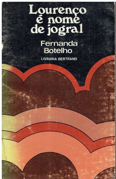 4905

Lourenço Is the Name of a Jongleur / Signed
by Fernanda Botelho64751308829569120