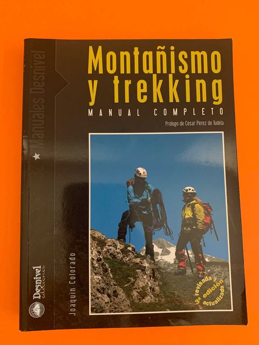 Montañismo y trekking manual completo - Joaquin Colorado