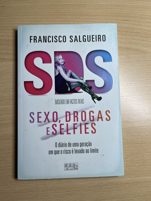 Sexo, Drogas e Selfies - Livro de Francisco Salgueiro