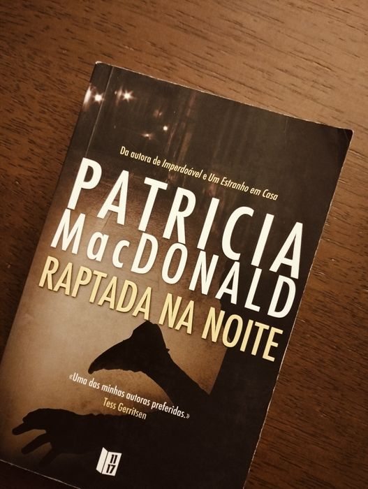Patrícia MacDonald - Raptada na Noite