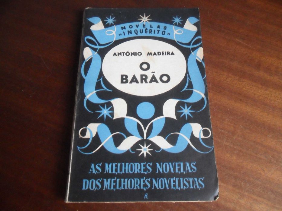 "O BARÃO" de Branquinho da Fonseca (António Madeira) - 1ª Edição de 1942 - RARO