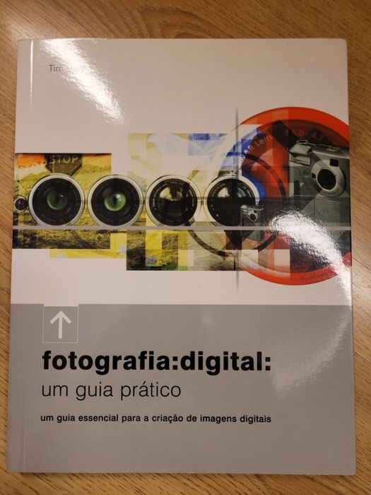 Photography Book: A Practical Guide to Digital Imaging