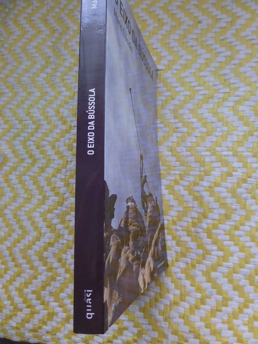 O Eixo da Bússola
de Mário Cláudio