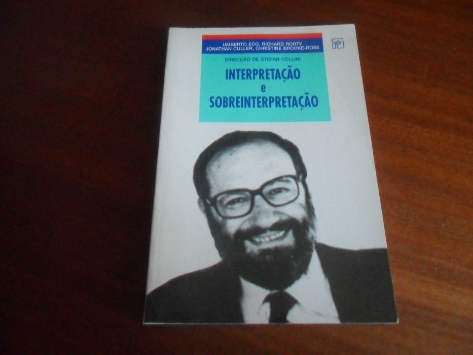 "Interpretação e Sobreinterpretação" de Umberto Eco e Outros - 1ª Ed.