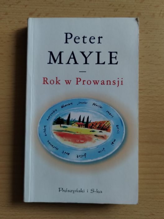Peter Mayle Rok w Prowansji książka na wakacje