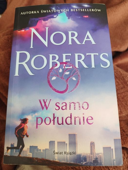 Nora Roberts ,, W samo południe ''