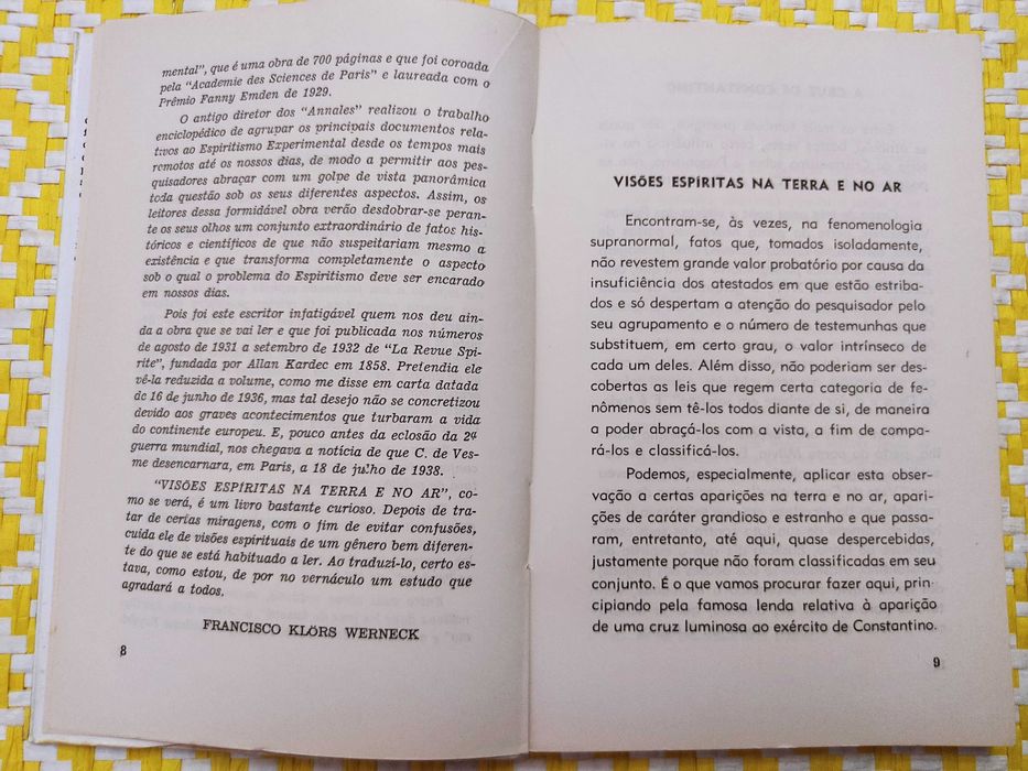 VISÕES ESPÍRITAS NA TERRA E NO AR 
Autor: C. de Vesme
Pref. - Werneck