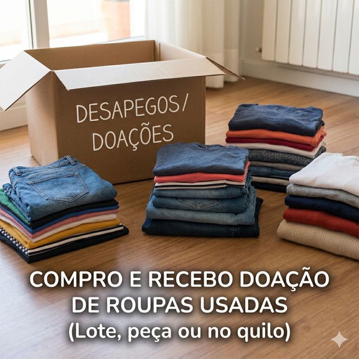 Compro e Recebo Doação de Roupas Usadas (Lote ou Peça)