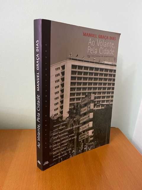 Ao Volante, Pela Cidade - Manuel Graça Dias